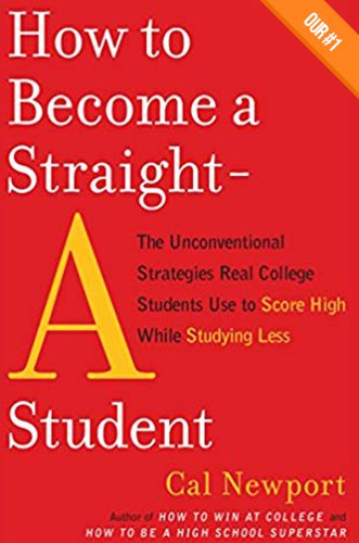 How to become a straight a student by Cal Newport for Architecture Students