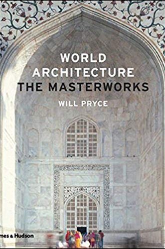 World Architecture The Masterworks by Will Pryce for Architecture Students